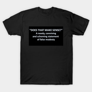 Banned Words Does That Make Sense? T-Shirt